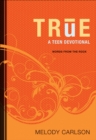 Image for True: a teen devotional