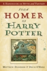 Image for From Homer to Harry Potter: A Handbook On Myth and Fantasy