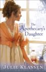 Image for The apothecary&#39;s daughter