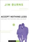 Image for Accept nothing less: God&#39;s best for your body, mind and heart