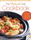 Image for The Potluck Club cookbook: easy recipes to enjoy with family and friends