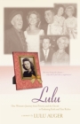Image for Lulu: one woman&#39;s journey from poverty and the occult to enduring faith and true riches