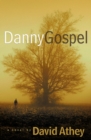 Image for Danny Gospel: a novel