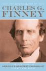 Image for The autobiography of Charles G. Finney: the life story of America&#39;s greatest evangelist--in his own words