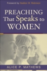 Image for Preaching that speaks to women