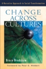 Image for Change Across Cultures: A Narrative Approach to Social Transformation