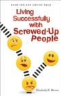 Image for Living successfully with screwed-up people