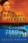 Image for Between Heaven and Ground Zero