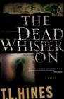 Image for The dead whisper on