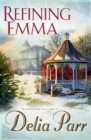 Image for Refining Emma: a novel