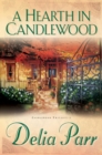 Image for A hearth in Candlewood: a novel
