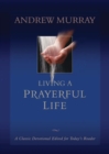 Image for Living a prayerful life