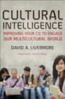 Image for Cultural intelligence: improving your CQ to engage our multicultural world