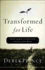 Image for Transformed for Life: How to Know God Better and Love Him More