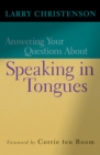 Image for Answering your questions about speaking in tongues