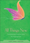 Image for All things new: transforming promises from the word of God.