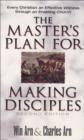 Image for The master&#39;s plan for making disciples: every Christian an effective witness through an enabling church