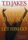 Image for Loose that man &amp; let him go!
