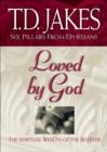 Image for Loved by God: the spiritual wealth of the believer : v. 1