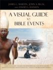 Image for Visual Guide to Bible Events: Fascinating Insights into Where They Happened and Why