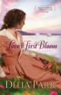Image for Love&#39;s first bloom