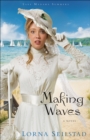 Image for Making waves: a novel