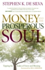 Image for Money and the prosperous soul: tipping the scales of favor and blessing