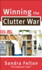 Image for Winning The Clutter War