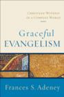 Image for Graceful evangelism: Christian witness in a complex world