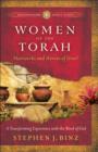 Image for Women of the Torah: matriarchs and heroes of Israel