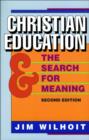 Image for Christian Education and the Search for Meaning