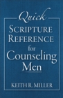 Image for Quick Scripture Reference for Counseling Men