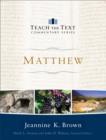 Image for Matthew (Teach the Text Commentary Series)
