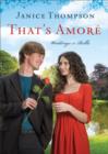 Image for That&#39;s Amore (Ebook Shorts) (Weddings by Bella Book #4): A Novel