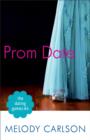 Image for Dating Games #4: Prom Date (The Dating Games Book #4) : #4,