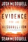Image for Evidence for the Resurrection: What It Means for Your Relationship with God