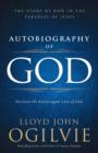 Image for Autobiography of God: Discover the Extravagant Love of God