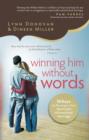 Image for Winning Him Without Words : 10 Keys To Thriving In Your Spiritually Mismatched Marriage