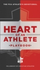Image for Heart Of An Athlete Playbook : Daily Devotions For Peak Performance