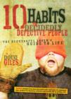 Image for 10 Habits Of Decidedly Defective People : The Successful Loser&#39;s Guide To Life