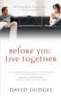 Image for Before You Live Together: Will Living Together Bring Your Closer or Drive You Apart?