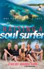 Image for Raising of a Soul Surfer: One Family&#39;s Epic Tale