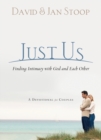 Image for Just Us : Finding Intimacy With God And With Each Other: A Devotional For Couples