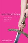 Image for Warrior Chicks: Rising Strong, Beautiful and Confident
