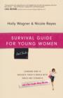 Image for Survival Guide for Young Women: Learning How to Navigate Today&#39;s World with Grace and Strength
