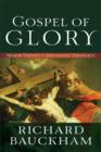 Image for Gospel of Glory: Major Themes in Johannine Theology