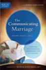 Image for Communicating Marriage, The (Focus on the Family Marriage Series).
