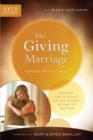 Image for Giving Marriage (Focus on the Family Marriage Series).