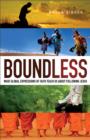 Image for Boundless: What Global Expressions of Faith Teach Us about Following Jesus