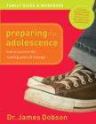 Image for Preparing For Adolescence Family Guide And Workbook : How To Survive The Coming Years Of Change